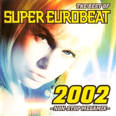 The Best Of Super Eurobeat 2002 by Various Artists - album cover