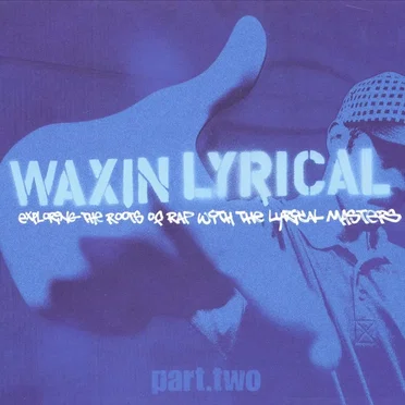 Waxin' Lyrical, Part 2 by Various Artists - album cover
