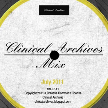 Clinical Archives Mix - July 2011 by Various Artists - album cover