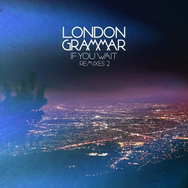 If You Wait (Remixes 2)
