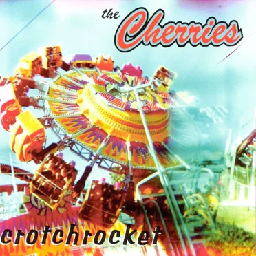 Crotchrocket by The Cherries - album cover