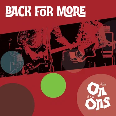 Back for more by The On and Ons - album cover