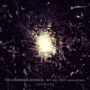 Austellung by We All Die (Laughing) - album cover