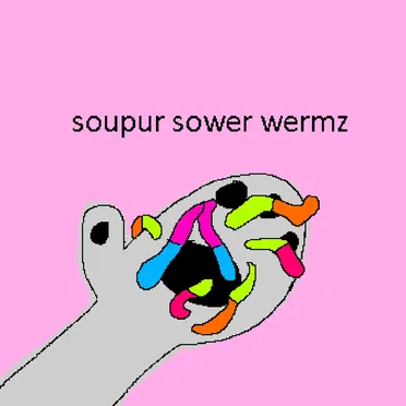 soupur sower wermz by everything sucks forever - album cover