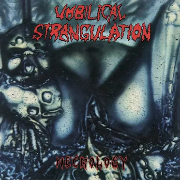 Necrology by Umbilical Strangulation - album cover
