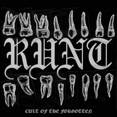 Cult of the Forgotten by RUNT - album cover