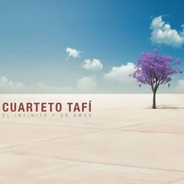 El infinito y un amor by Cuarteto Tafí - album cover