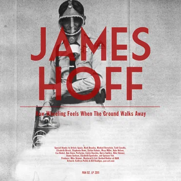 How Wheeling Feels When The Ground Walks Away by James Hoff - album cover