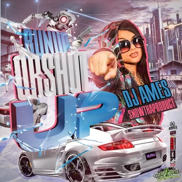 Run Up or Shut Up by DJ Ames - album cover