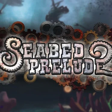 Seabed Prelude Soundtrack