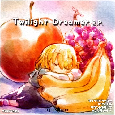Twilight Dreamer E.P. ヨイヤミドリーマー オリジナルサウンドトラック ~プレリュード~