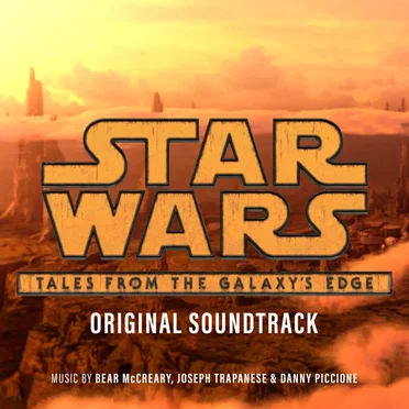 Star Wars: Tales From the Galaxy’s Edge (Original Soundtrack)