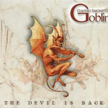 The Devil Is Back by Claudio Simonetti’s Goblin - album cover