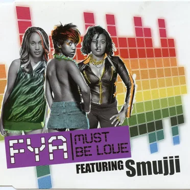 Must Be Love by FYA - album cover