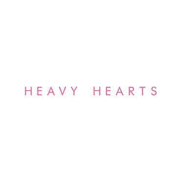Heavy Hearts