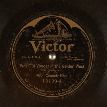 Way Out Yonder in the Golden West / I Ain't Got Nobody Much