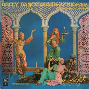Belly Dance With Omar Khorshid and His Magic Guitar