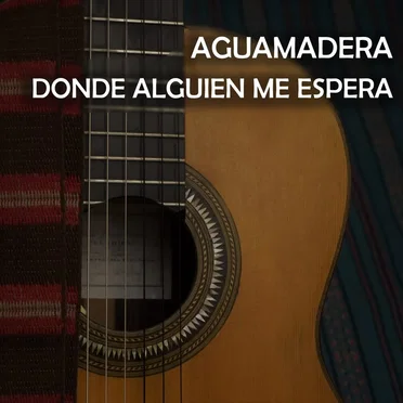 Donde alguien me espera
