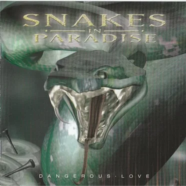 Dangerous Love by Snakes in Paradise - album cover