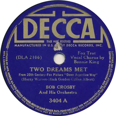 Two Dreams Met / Down Argentina Way