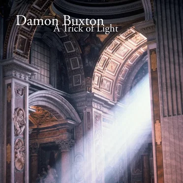 A Trick of Light by Damon Buxton - album cover
