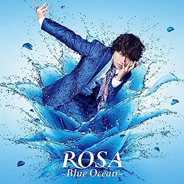 ROSA ～Blue Ocean～