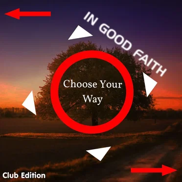 Choose Your Way by In Good Faith - album cover