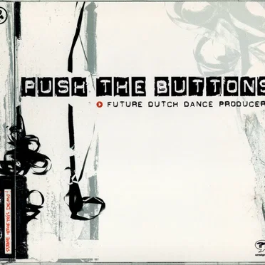 Push the Buttons: Future Dutch Dance Producers by Various Artists - album cover