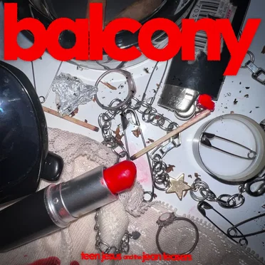 BALCONY by Teen Jesus and the Jean Teasers - album cover