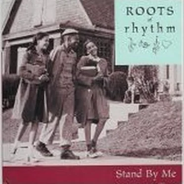 Roots of Rhythm: Stand By Me by Various Artists - album cover