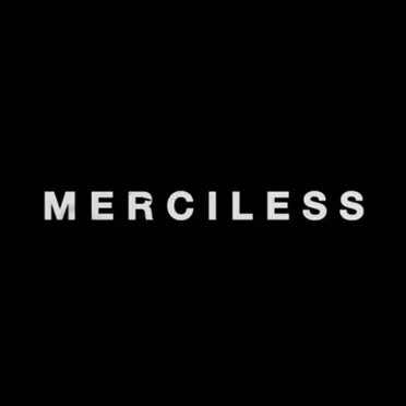 Merciless