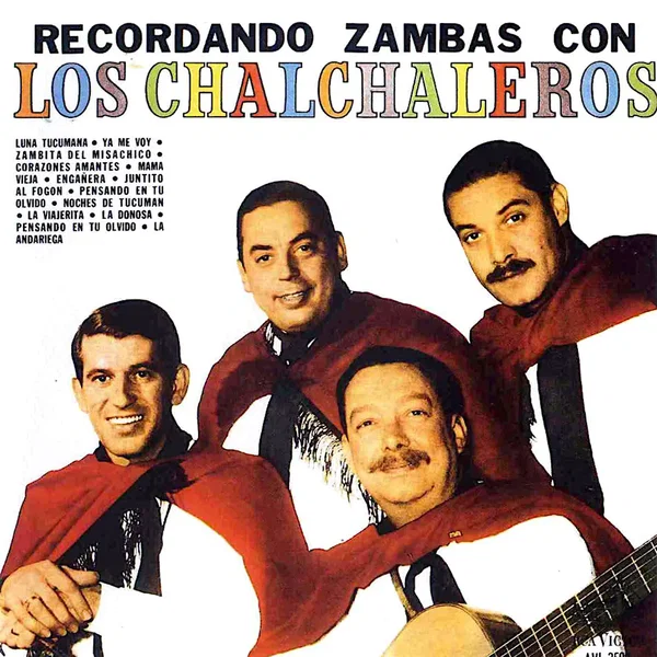 Recordando zambas con los Chalchaleros