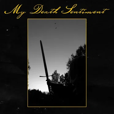 My Death Sentiment by Gyves - album cover