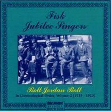 Fisk Jubilee Singers, Vol. 2 (1915-1920)
