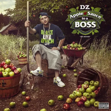 Apple Sauce to a Boss: Tha Mixtape by DZ - album cover