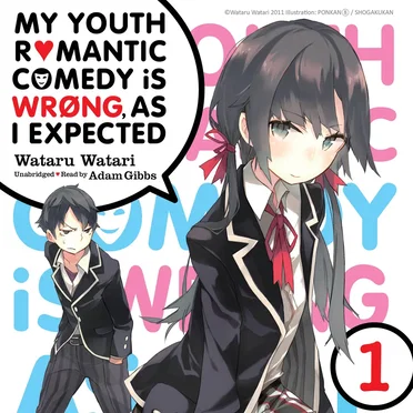 My Youth Romantic Comedy Is Wrong, as I Expected 1 by Wataru Watari - album cover