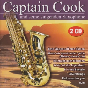 Captain Cook und seine singenden Saxophone by Captain Cook und seine singenden Saxophone - album cover