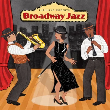 Putumayo Presents: Broadway Jazz by Various Artists - album cover