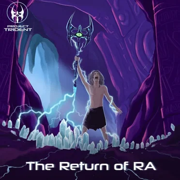 The Return Of Ra by Project Trident - album cover
