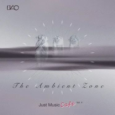 Just Music Café, Vol. 4: The Ambient Zone by Various Artists - album cover