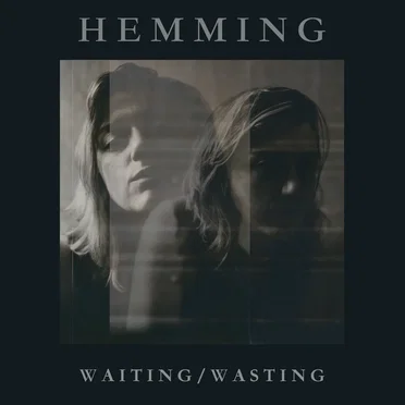 Waiting/Wasting by Hemming - album cover