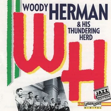 Woody Herman & His Thundering Herd