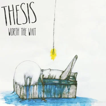 Worth The Wait by Thesis - album cover