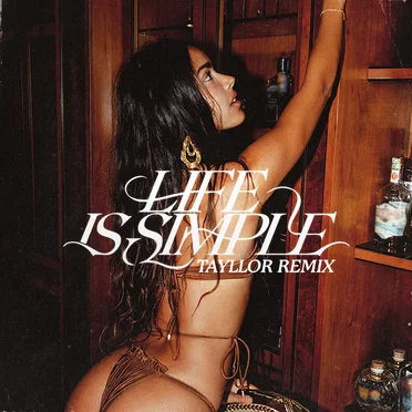 Life Is Simple (Move Your Body) (Tayllor remix)