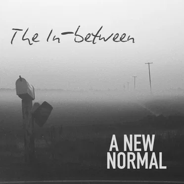The In-Between by A New Normal - album cover