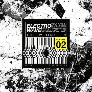 Electro Wave The 7" Singles Volume 02 by Various Artists - album cover
