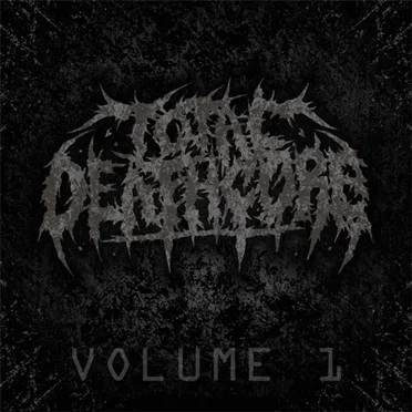 Total Deathcore, Volume 1 by Various Artists - album cover
