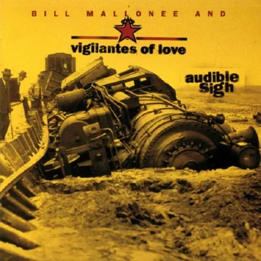 Audible Sigh by Vigilantes of Love - album cover