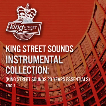 King Street Sounds Instrumental Collection: (King Street Sounds 20 Years Essentials) by Various Artists - album cover