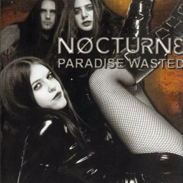 Paradise Wasted by Nocturne - album cover